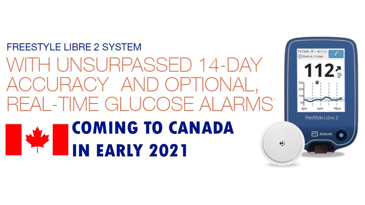 Freestyle Libre 2 - Approved by Health Canada Dec 2020